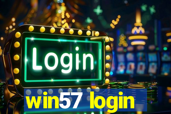 win57 login